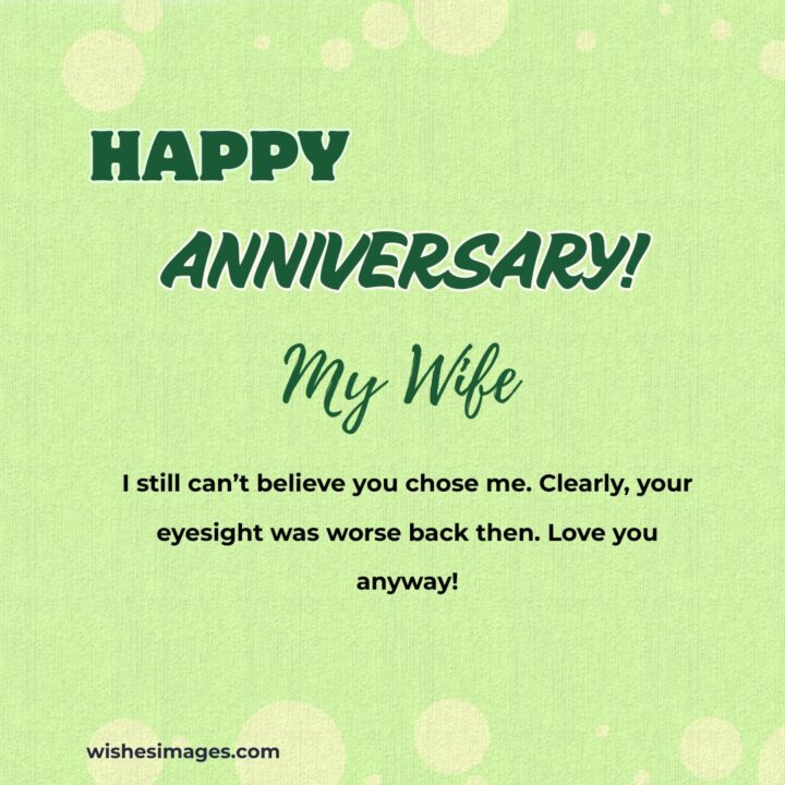 Funny Anniversary Wishes for Wife
