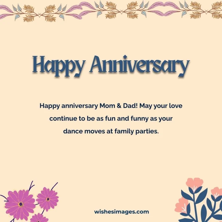 Funny Anniversary Wishes for Parents