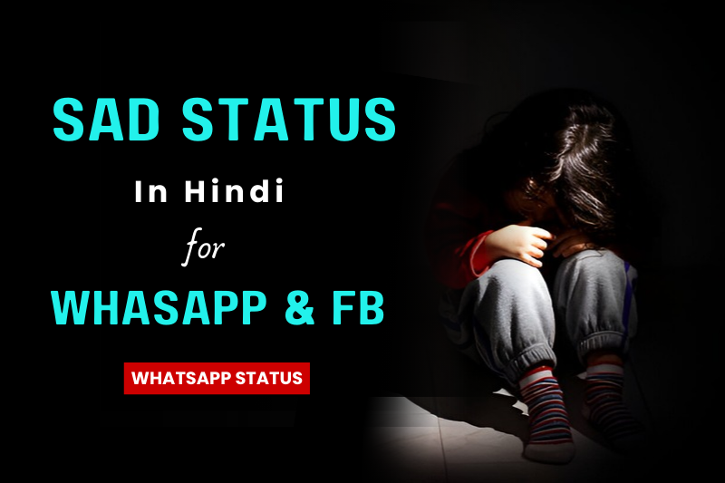 250+ Best Sad Status in Hindi for WhatsApp & Facebook