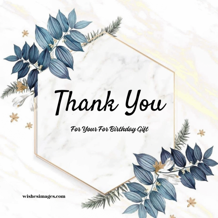 Birthday gift thank you message