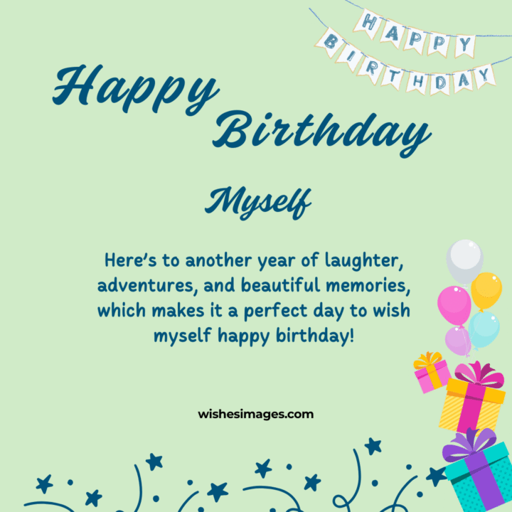 Birthday Greetings for Myself