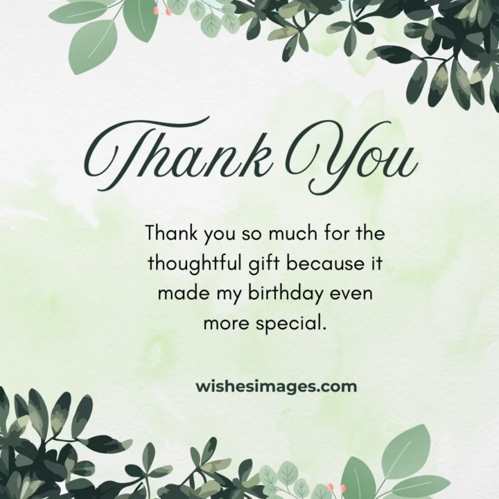 Formal Thank You Messages for Birthday Gifts