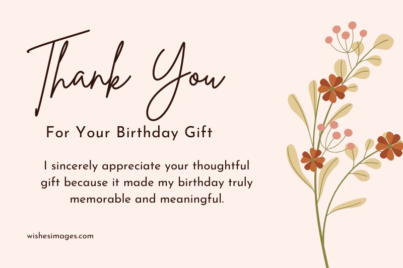 Heartfelt thank you messages for birthday gift