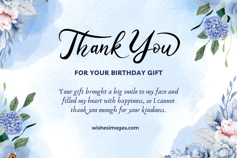 Heartfelt Thank You Messages For Birthday Gift