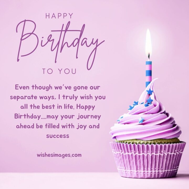 Creative Birthday Messages for Ex-Boyfriend