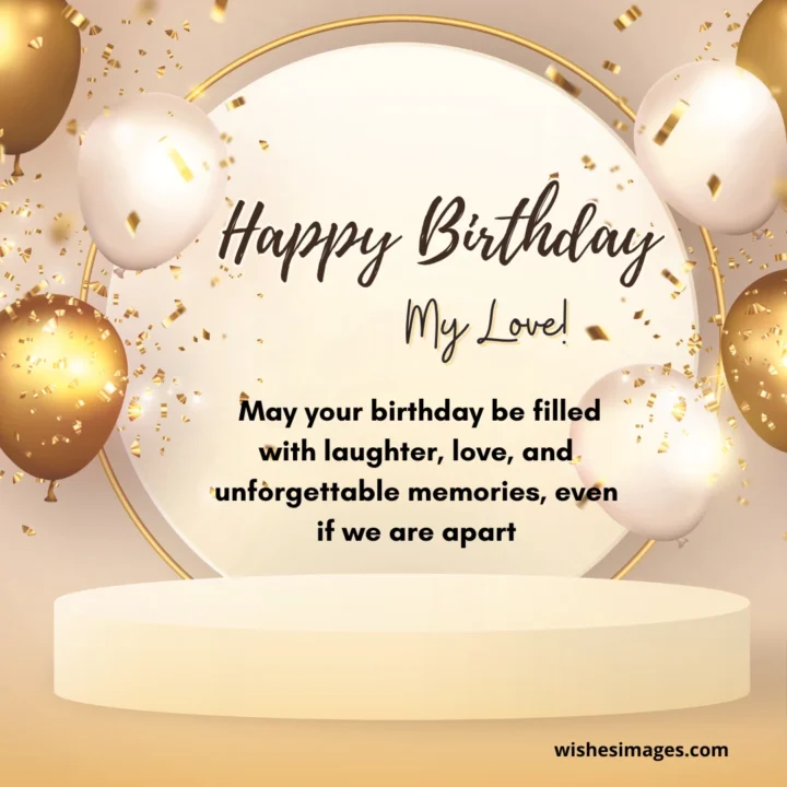 Romantic Long Distance Birthday Wishes for Boyfriend