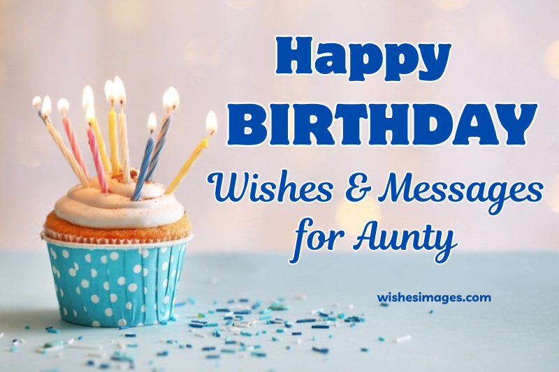 250+ Heartfelt Birthday Wishes for Aunty to Make Her Day Special