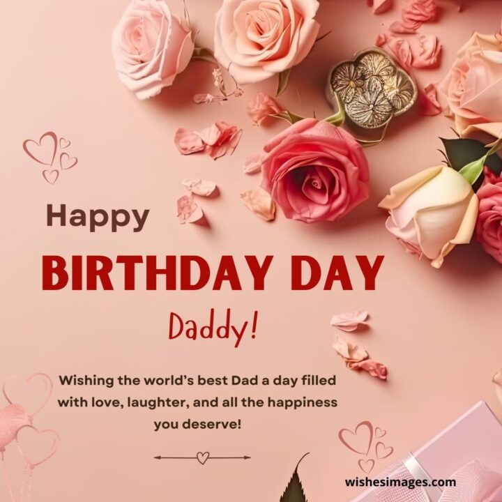 Birthday Wishes for Dad from Daughter