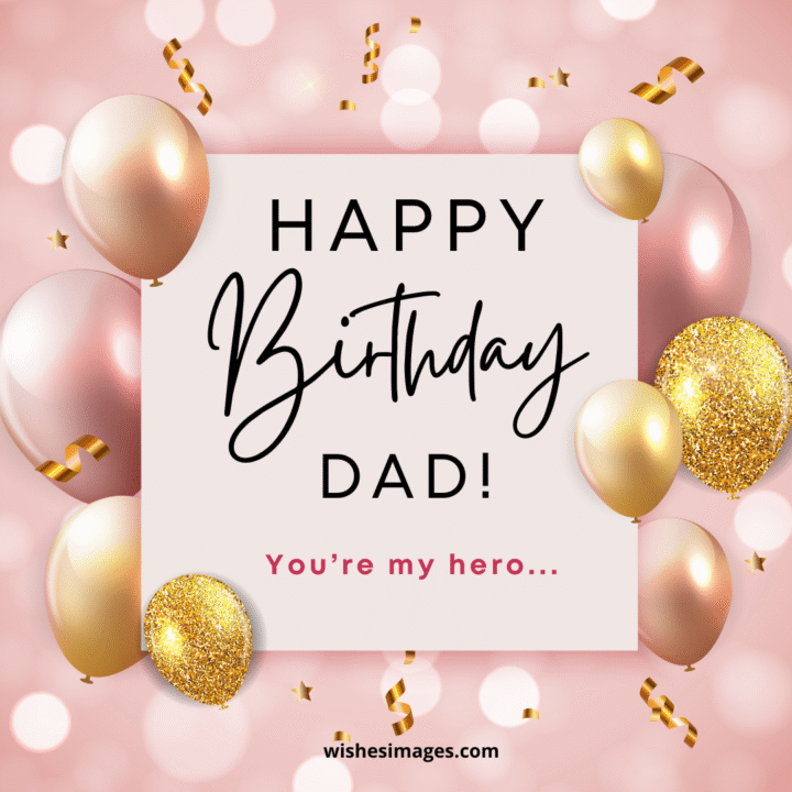 cute Happy Birthday Wishes for Dad