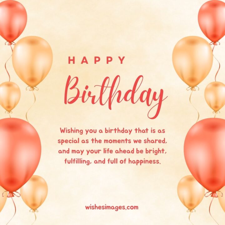 Happy Birthday Wishes for Ex-Boyfriend