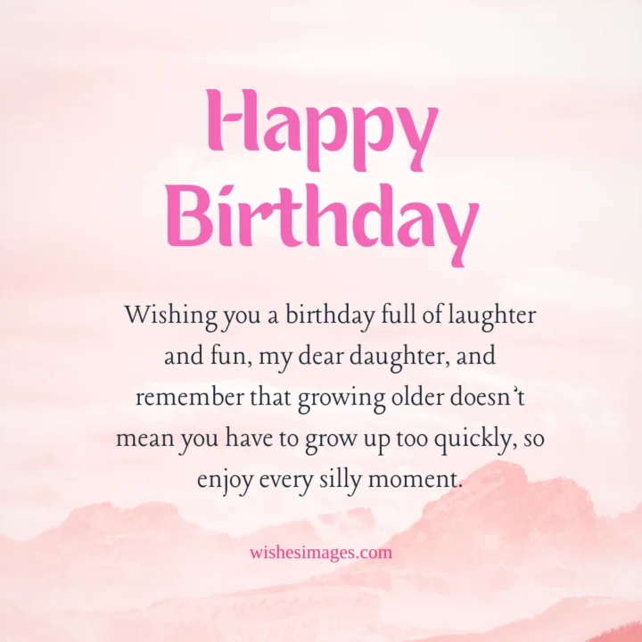 Funny Birthday Wishes for Daughter