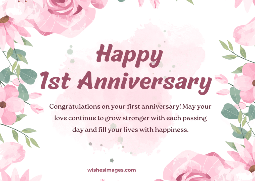 Happy 1st Anniversary Wishes