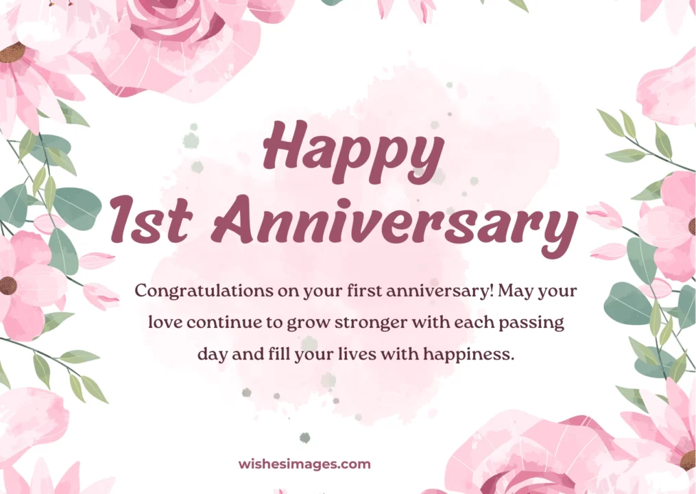  Happy 1st Anniversary Wishes for Couples