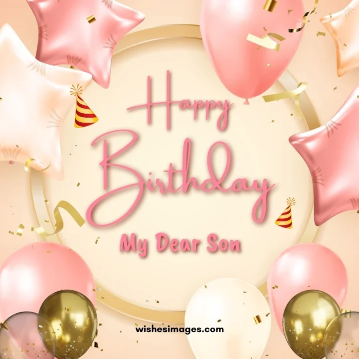 Sweet Birthday Wishes for Son