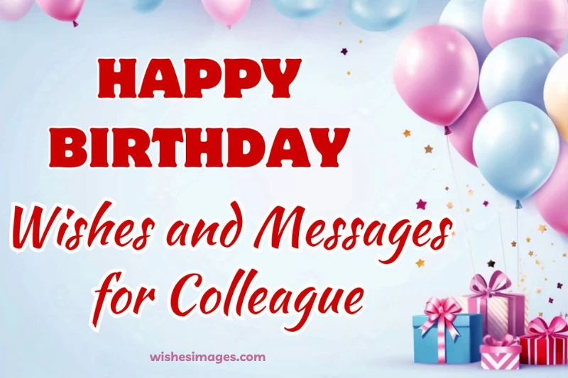 Happy Birthday Wishes for Colleague