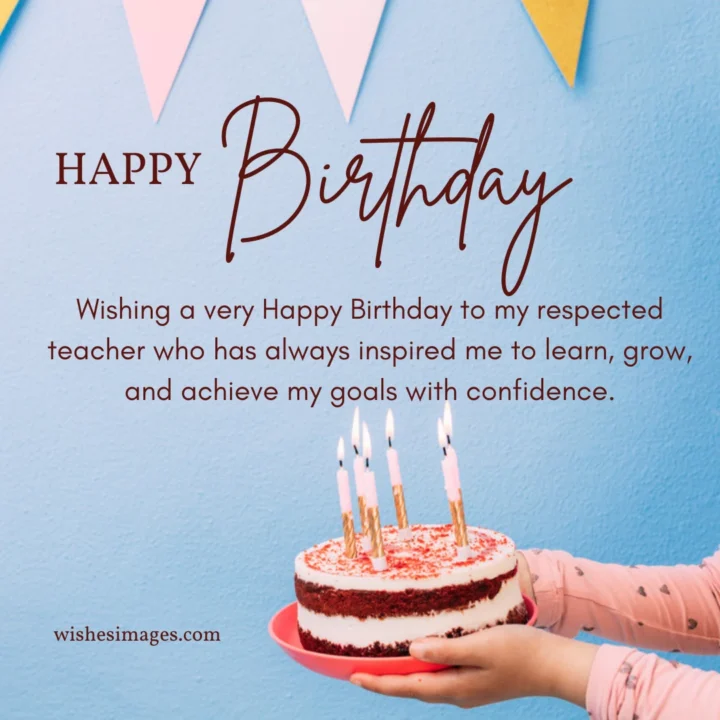 Happy Birthday Wishes for Teacher