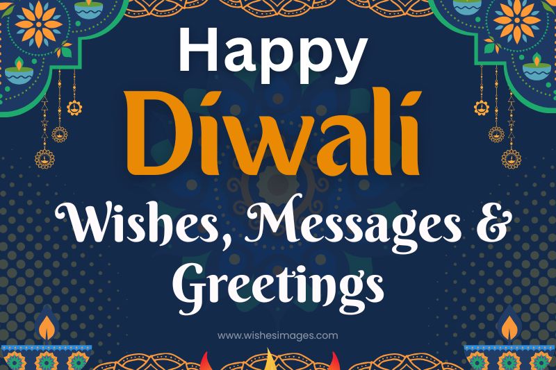 500+ Best Happy Diwali Wishes, Messages & Greetings for 2025