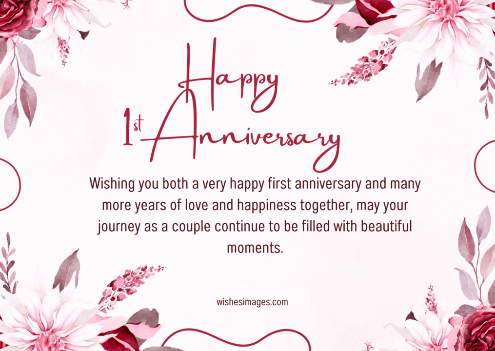 Happy First Anniversary Wishes