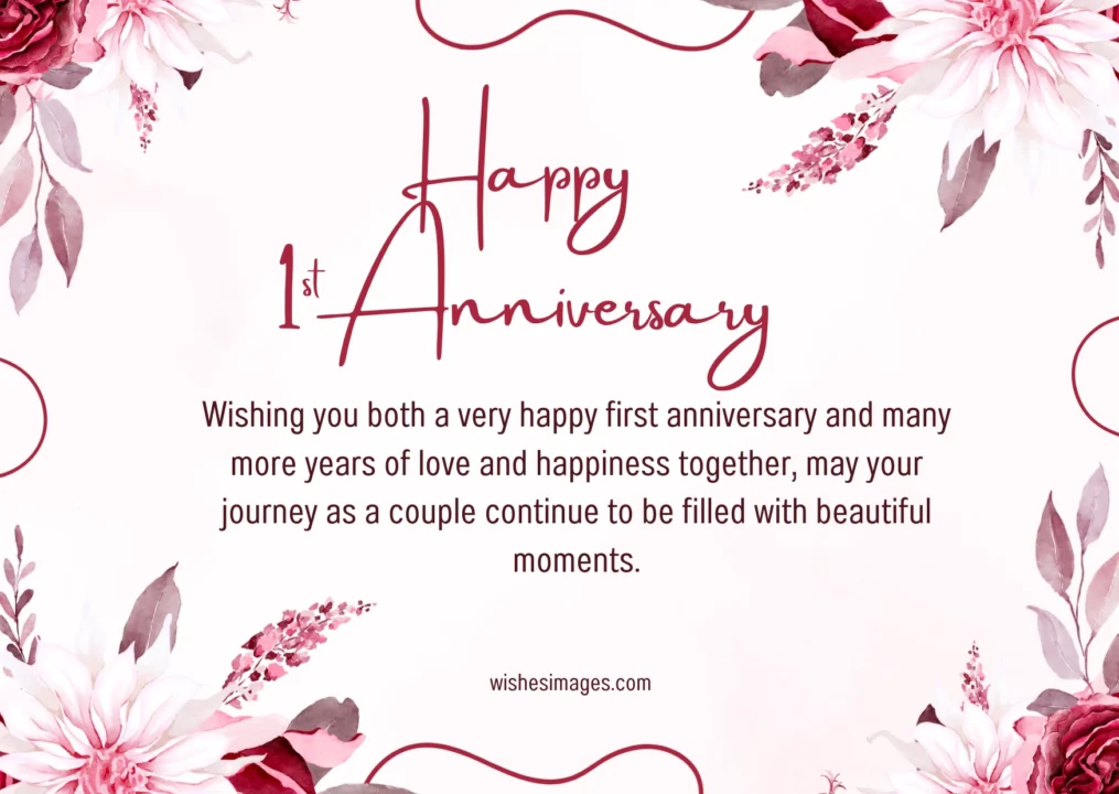 Happy First Anniversary Wishes