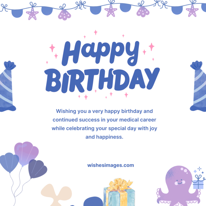 Professional Birthday Wishes for Doctors