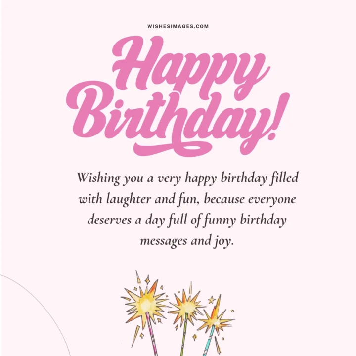 Short Funny Birthday Messages