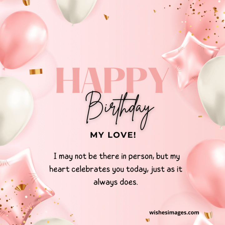 Best Birthday Messages for Long-Distance Relationships