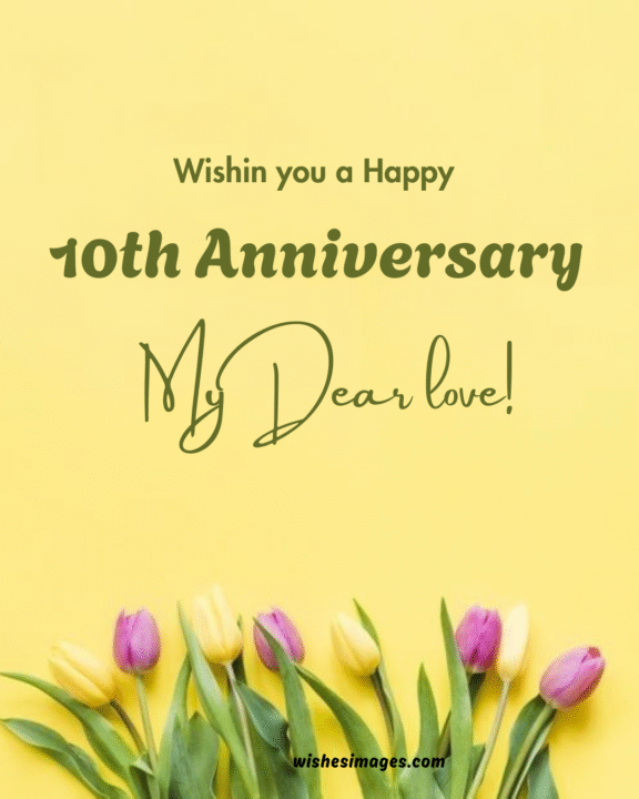 Heartfelt 10th Wedding Anniversary Wishes for Wife