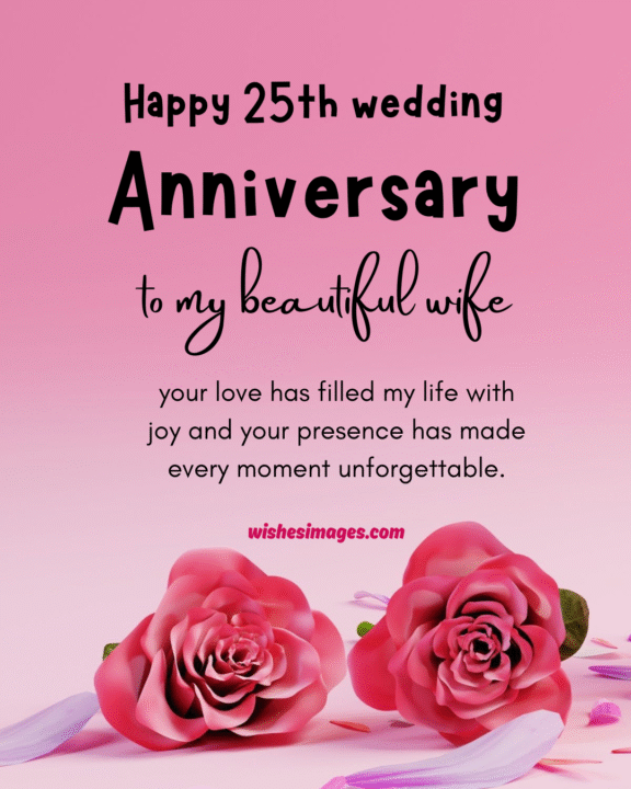25th Wedding Anniversary Wishes for Wife