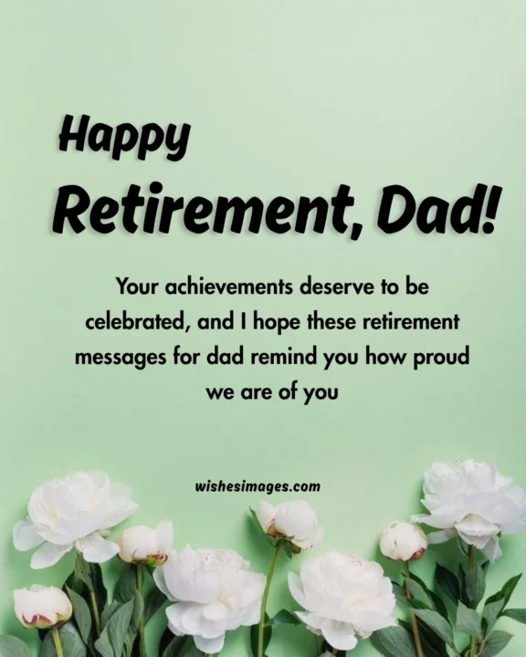 Retirement Wishes for Dad