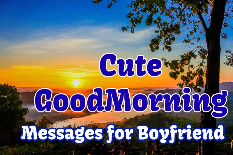 Cute Good Morning Messages for Boyfriend