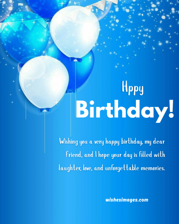 Short Happy Birthday wishes for friends