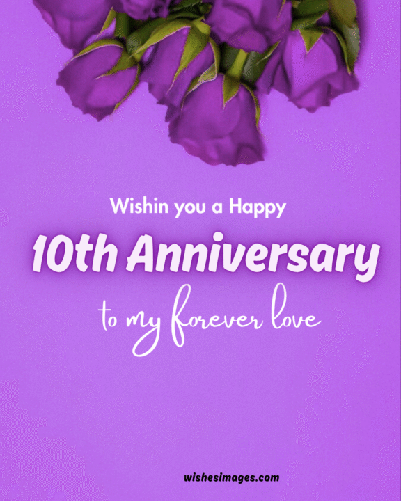 10th Wedding Anniversary Wishes