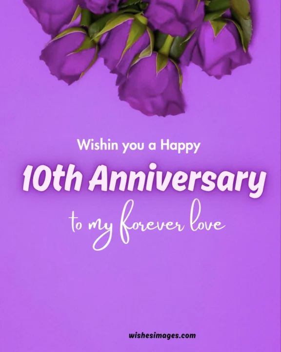 happy 10th Wedding Anniversary Wishes images