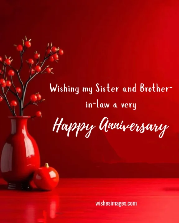 Heartfelt Anniversary Wishes for Sister and Brother-in-Law