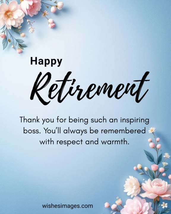 Heartfelt Retirement Wishes for Boss