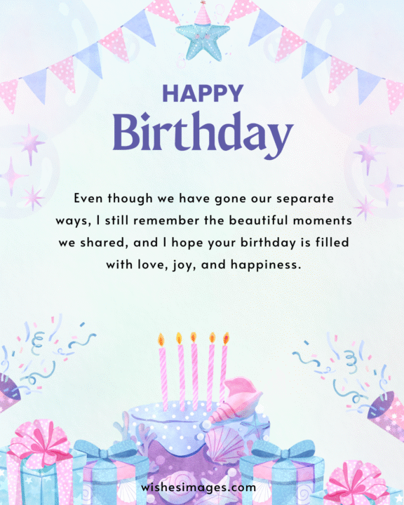 Birthday Wishes for Your Ex-Girlfriend