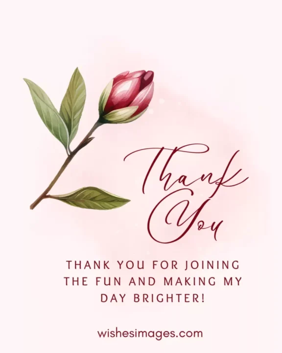 Thank You Messages for Attending My Birthday Party