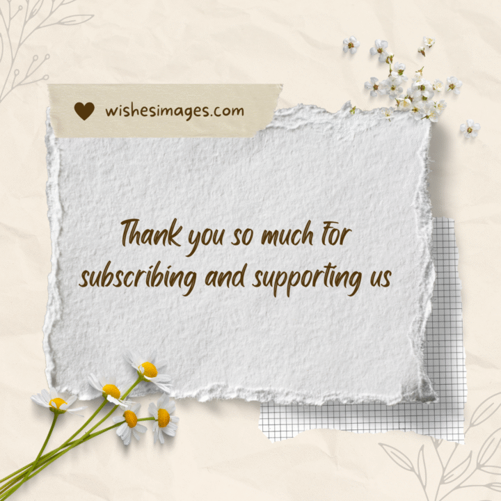 Thank You Messages for Subscribers