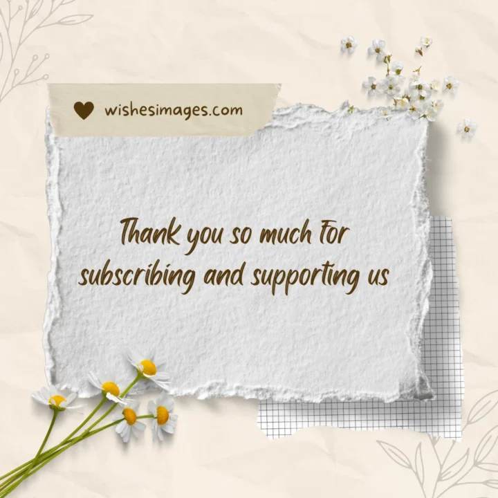 Thank You Messages for Subscribers