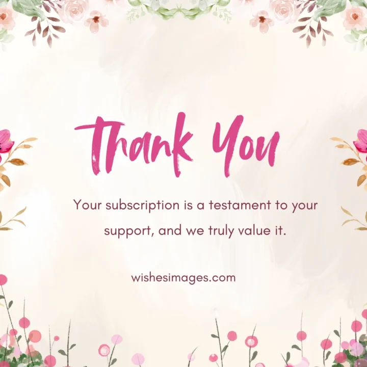 thank you messages for subscribers