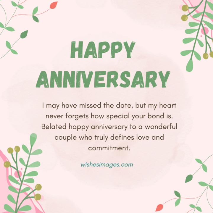 Belated Wedding Anniversary Wishes