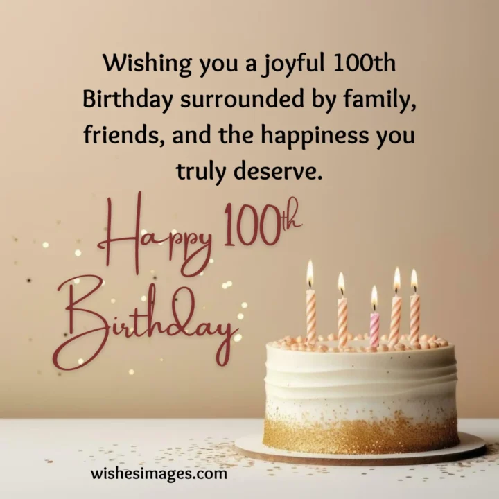 happy 100th birthday wishes
