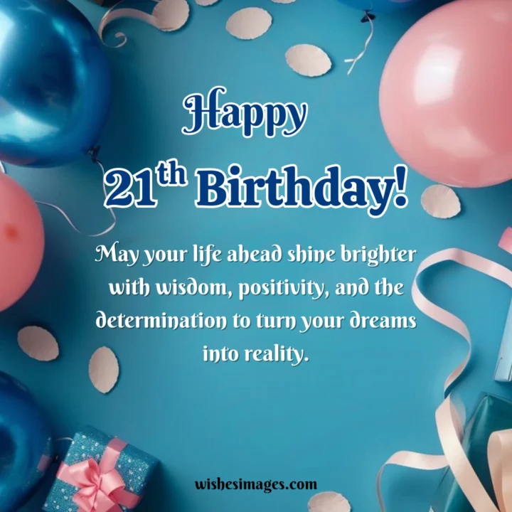 Heartfelt 21st Birthday Wishes for Daughter and Son