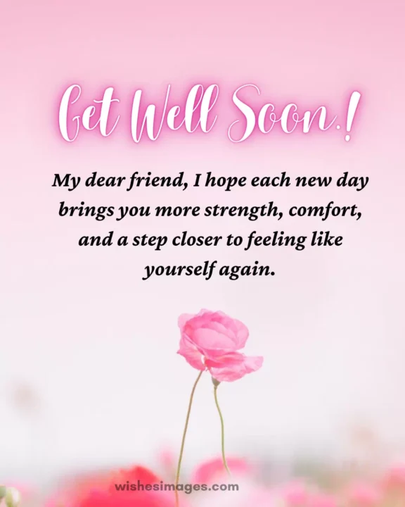 Inspirational Get Well Soon Messages for a Sick Friend