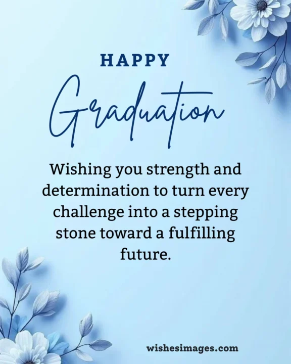 Motivational Graduation Messages for Students