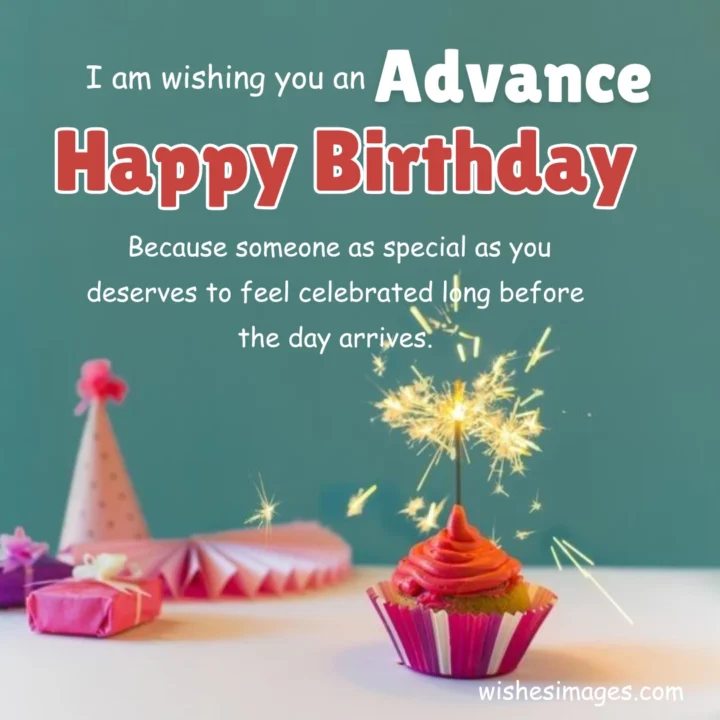 Advance Happy Birthday Wishes for Best Friend