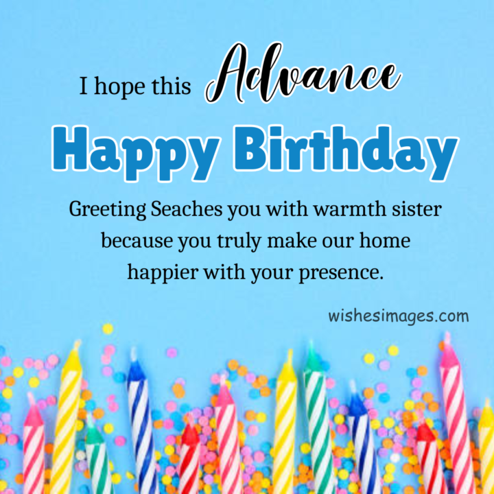 Advance Birthday Messages for Sister