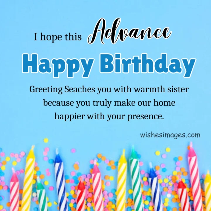 Advance Birthday Messages for Sister