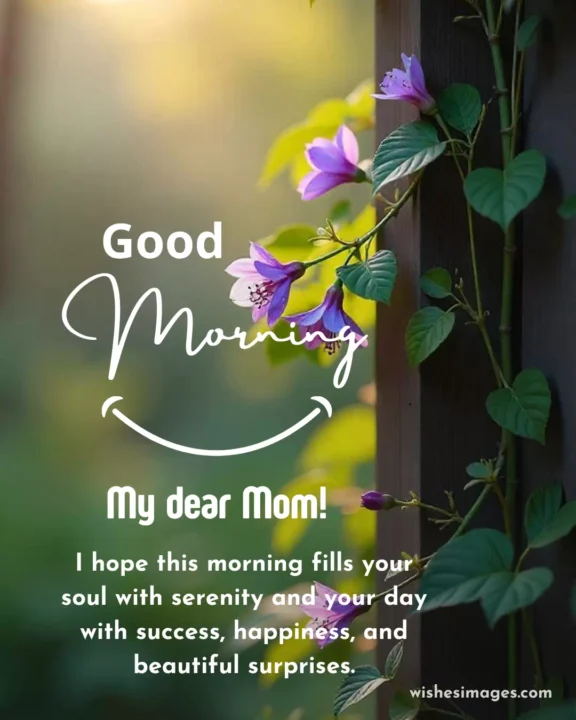 beautiful good morning wishes for mom