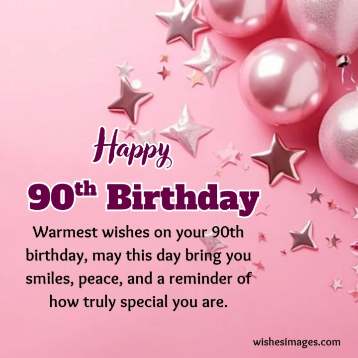 happy 90th birthday messages for family and friends